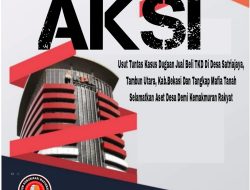Diduga Ada Gratifikasi Dan Korupsi, FKMS Bakal Gelar Aksi Di KPK